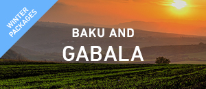 Breathtaking Baku & Gabala -...