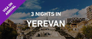 3 nights in Yerevan - E-Visa...