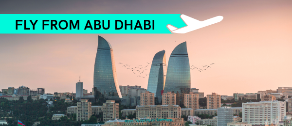 Baku Tour from Abu Dhabi