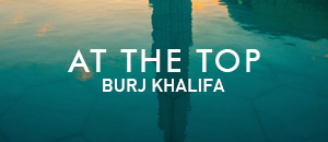 At the Top - Burj Khalifa