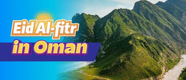 Eid Al Fitr Oman Tour Package