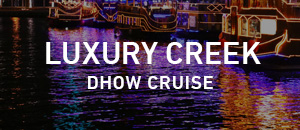 Luxury Creek Dhow Dinner Cruise