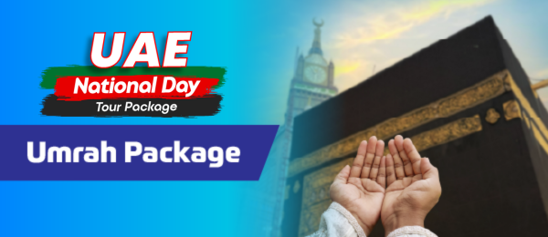 Umrah UAE National Day Holiday Package 