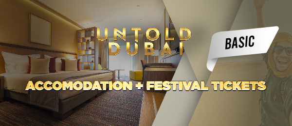 Untold Dubai Festival Basic Package