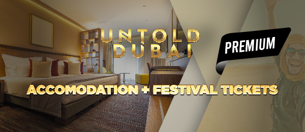Untold Dubai Festival Premium Package