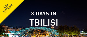 VisitTbilisiThisEid
